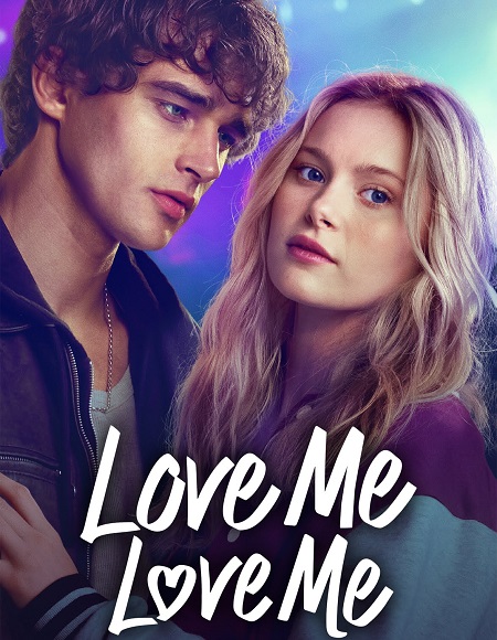 مشاهدة مشاهدة فيلم Love Me Love Me 2026 مترجم