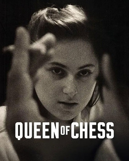 مشاهدة مشاهدة فيلم Queen of Chess 2026 مترجم