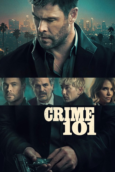 مشاهدة مشاهدة فيلم Crime 101 2026 مترجم
