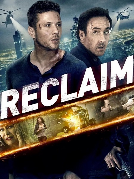 مشاهدة مشاهدة فيلم Reclaim 2014 مترجم
