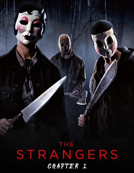 مشاهدة مشاهدة فيلم The Strangers Chapter 1 2024 مترجم