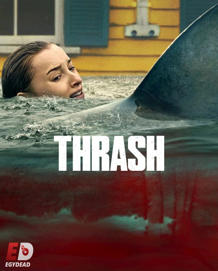 مشاهدة مشاهدة فيلم Thrash 2026 مترجم