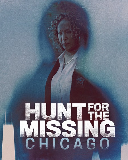 مشاهدة مسلسل Hunt for the Missing Chicago الحلقة 1 مترجمة