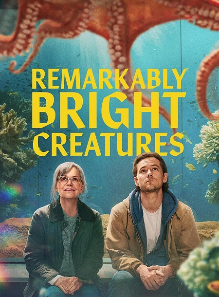 مشاهدة مشاهدة فيلم Remarkably Bright Creatures 2026 مترجم