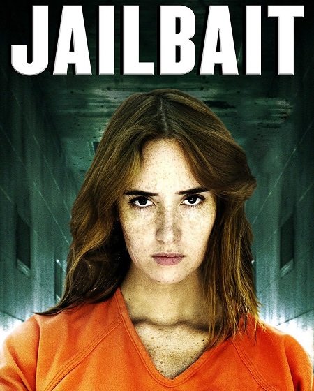 مشاهدة مشاهدة فيلم Jailbait 2014 مترجم