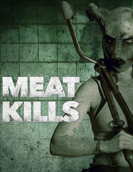 مشاهدة مشاهدة فيلم Meat Kills 2025 مترجم