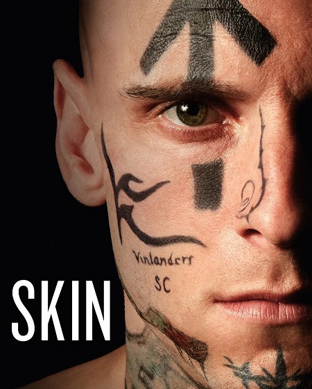 مشاهدة مشاهدة فيلم Skin 2018 مترجم