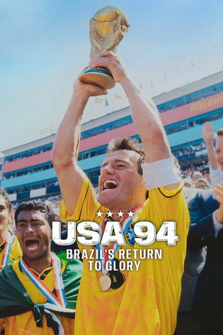 مشاهدة مشاهدة فيلم USA 94 Brazil’s Return to Glory 2026 مترجم