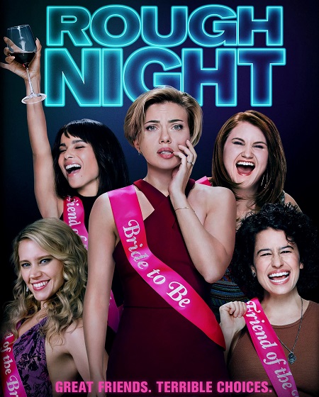 مشاهدة مشاهدة فيلم Rough Night 2017 مترجم