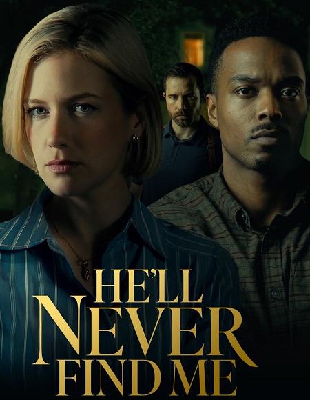 مشاهدة مشاهدة فيلم He ll Never Find Me 2026 مترجم